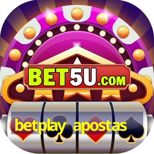 betplay apostas